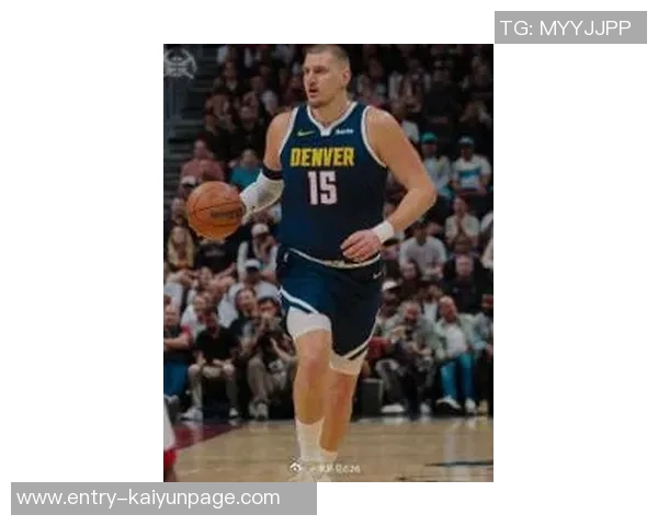 掘金东部客场之旅表现不佳约基奇缺阵影响明显